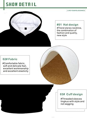 Hoodie design details highlighting hat, fabric, and cuff features.