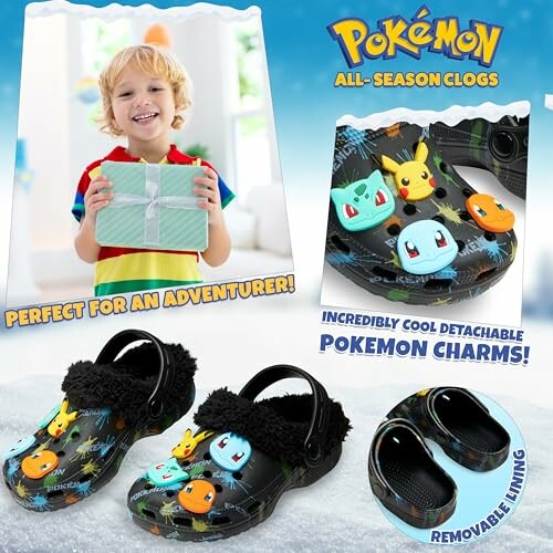 Child holding gift and Pokémon-themed clogs with detachable charms.